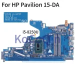 HP Pavilion 15-DA i5-8250U Notebook Mainboard LA-G07EP SR3LA DDR4 Motherboard