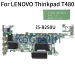 Motherboard LENOVO Thinkpad T480 Core SR3LA I5-8250U Mainboard ET480