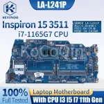 LA-L241P Dell Inspiron 15 3511 Notebook Mainboard 0818KM 06F315 05PD08 08H85W