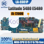 LA-E081P Dell Latitude E5480 5480 Motherboard i3 i5 i7 CPU