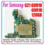 Samsung Galaxy S21 G991B G991U Motherboard With Chips Android System