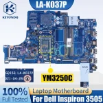 LA-K037P Dell Inspiron 3505 Notebook Mainboard 0FFDF9 YM3250C Motherboard Full