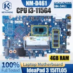 NM-D461 LENOVO IdeaPad 3 15ITL05 Notebook Mainboard SRK07 SRK08 i3-115G4 4GB