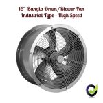 16â€³ Bangla Axial Drum / Blower Fan - Industrial Type - High Speed>
