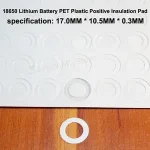 100/lot 18650 Lithium Battery Positive Hollow Flat Insulation Pad Original Gasket Battery Accessories17*10.5*0.3MM Bangladesh (New)
