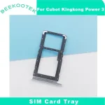 Original Cubot KingKong Power 3 Kingkong Power 5 SIM Card Tray SIM Card Holder Tray Card Slot Adapter CUBOT King kong Power3 Bangladesh (New)