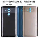 Huawei Mate 10 / Mate 10 Pro Battery Back Cover 3D Glass Panel Mate10 Rear Door Battery Housing Case Adhesive Replace Bangladesh (New)
