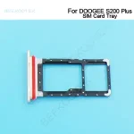 BackShell Original DOOGEE S200 Plus S200 SIM Card Tray SIM TF Card Tray Holder Slot Adapter DOOGEE S200 Plus Smart Phone Bangladesh (New)