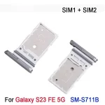 Dual SIM Card Tray Samsung Galaxy S23 FE 5G SM S711B Spare Part Bangladesh (New)
