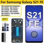 AMOLED Screen Samsung Galaxy S21 FE 5G G990B Lcd Display Digital Touch Screen with Frame Samsung S21 FE Replacement Bangladesh (New)