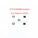 10 100 2*3*0.65MM 2x3x0.65MM Power on volume button 4 Pin Xiaomi mi 5 Xiaomi mi 6 Xiaomi mi 8 Xiaomi mi X Replace Part Bangladesh (New)