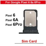 Google Pixel 6a 6 Pro 6A 6Pro SIM Card Socket Slot Sim Tray Holder Black White Yellow Repair Replacement Parts Bangladesh (New)