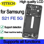 Dynamic AMOLED Samsung S21 FE 5G G9900 G990B G990U G990B/DS G990E LCD Display with touch screen Digitizer Bangladesh (New)