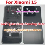 Original Back Glass Xiaomi 15 Mi15 Battery Cover Housing Rear Door Lid Mobile Case + Adhesive Chassis with Camera Frame Lens Bangladesh (New)