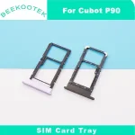 BackShell Original Cubot P90 SIM Card Tray SIM Tray Card Slot Holder Adapter Cubot P90 Smart Phone Bangladesh (New)