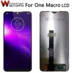 6.2" LCD Motorola One Macro LCD Display Touch Screen Digiziter Assembly