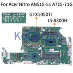 LA-F952P ACER Nitro AN515-52 AN5-15 A715-71G Notebook Mainboard DH5VF I5-8300H I7-8750H