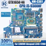 NM-C361 LENOVO Ideapad L340-17IRH Notebook Mainboard 5B20S44128 i5-9300HF 4G GTX1650 Laptop