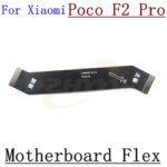 Main Board Motherboard LCD Display Connector Flex Cable Xiaomi Poco F5 Pro F4 GT F3 GT F2 Pro Phonepoco F1 Parts (New)