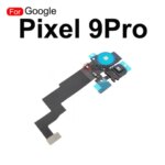 Google Pixel 9Pro Flash Light Sensor Small Board With Mic + Top Noise Reduction Microphone Flex Cable Replacement Parts (New)
