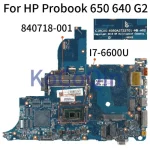 6050A2723701 Motherboard HP Probook 640 650 G2 Mainboard 840714-601 840717-601