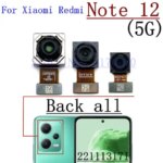 Front Rear Camera For Xiaomi Redmi Note12Pro Note 12 4G/5G Wide Back Facing Main Camera Module Flex Cable Spare Parts (New)