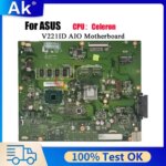 V221ID Motherboard For ASUS Vivo AiO V221IA V221IC V221I V221ID Mainboard With Celeron CPU 100% tests OK fast shipping stk (New)