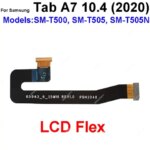 Samsung Galaxy Tab A7 104 (2020) SM-T500 T505 T505N LCD Screen Mainboard Motherboard Connector Flex Cable Repair Parts (New)