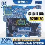Dell Latitude 3470 3570 Notebook Mainboard 14291-1 i3 i5 i7 6th