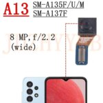 Front Rear Camera For Samsung Galaxy A13 A135F A135U A137F Frontal Selfie Wide Back Main 50 MP Camera Module Flex Cable (New)