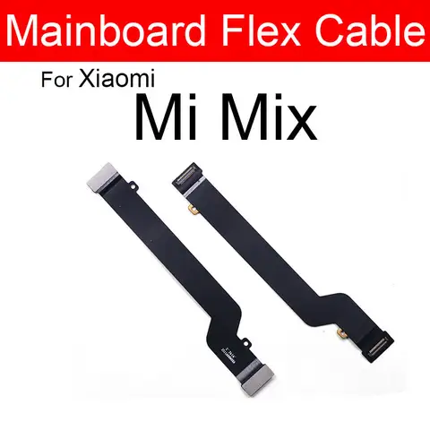 S33813d615fc14d919fe796199669ebaeH_480x480q75 Main LCD Display Connect Motherboard Flex Cable Xiaomi Mi Max 2 Max 3 Mix 2 2S Mix 3 4 MainBoard Flex Ribbon Repair Parts (New) - Image 1