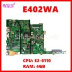 E402WA  Laptop Motherboard For Asus VivoBook E402WAS E402WA E402W E402YA Mainboard with E2-6110 CPU 4GB-RAM 100% test ok (New)