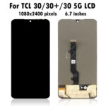 Original 67 LCD TCL 30 4G 5G TCL 30 Plus T676H T776H T676K T676J LCD Display Touch Screen Digitizer Assembly Replacement (New)