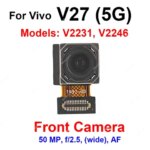 Rear Main Front Camera Vivo V27 Pro V29 Lite 5G Front Selfie Facing Primary Back Main Camera Flex Cable Repair Parts (New)