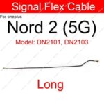 1PC Oneplus 1+ Nord 2 Nord N10 N100 5G Signal Antenna Wifi Signal Flex Cable Ribbon Replacement Parts (New)