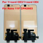 Original AMOLED For OnePlus Nord CE3/OnePlus Nord CE4 LCD Screen Reno 11F CPH2603 Display+Digitizer Touch For Oppo F25 Pro LCD (New)