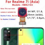 Front and Rear Back Camera For Realme 7 Pro 7 7i Asia Global 7Pro Main Facing Camera Module Flex Cable Replacement Spare Parts (New)