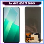 667 OLED VIVO IQOO Z9 5G LCD I2302 I2218 Display Screen Touch Digitizer Assembly Replacement Repair Parts (New)