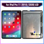 11'' IPS Apple iPad Pro 11 2018  2020 LCD A1980 A1934 A1979 A2068 A2230 A2228 LCD Display Touch Screen Digitizer Assembly (New)