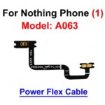 NothingPhone One Two 1 2 A063 A065 Power Volume Button Flex Cable On OFF Power Volume Side Keys Flex Cable Parts (New)