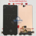 678Original AMOLED Vivo iQOO Neo 9 5G LCD V2338A Display Screen iQOO Neo 9 Pro 5G Neo 9s Pro+ Frame (New)
