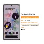 AMOLED For Google Pixel 6A LCD Display Touch Screen Digitizer GX7AS GB62Z G1AZG GB17L Screen Parts For Pixel 6A LCD Display (New)