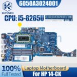 6050A3024001 HP 14-CK Notebook Mainboard SRFFX i5-8265U L38151-601 Motherboard Full
