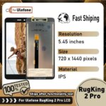 545'' Ulefone RugKing 2 Pro LCD Display Touch Screen Digitizer Assembly Ulefone RugKing 2Pro LCD Replacement Parts (New)