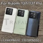 Battery Back Cover Xiaomi 13T 13T Pro Rear Housing Door Glass Panel Case Replacement 2306EPN60G 23078PND5G Bangladesh (New)