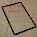 109'' Inch Apple iPad Air4 A2325 A2072 A2316 A2324 Front Glass Touch Screen Panel With + Laminated OCA Glue 100% Tested (New)