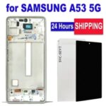 6.5'' High Quality Super AMOLED LCD Replacement Samsung A53 5G Touch Screen Display SM A536B SM A536B/DS SM A536U Bangladesh (New)