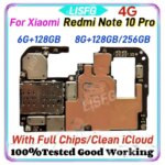 4G Version Logic Board For Xiaomi Redmi Note 10 Pro  Good Work with Full Chip Motherboard Unlocked Mainboard Panel Android OS (New)