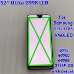 6.8”Amoled Lcd Samsung Galaxy S21 Ultra 5G G998 G998U G998B G998F/DS Display Touch Screen Digitizer Assembl With Defects Bangladesh (New)