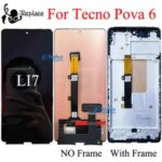 Amoled / TFT 6.78 Inch Tecno Pova 6 LI7 LCD Display Touch Screen Digitizer Assembly Replacement / With Frame Bangladesh (New)
